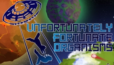 U.F.O - Unfortunately Fortunate Organisms