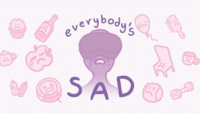 everybody&#039;s sad
