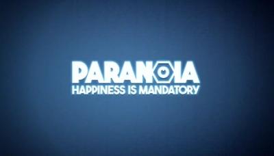 Paranoia: Happiness is Mandatory