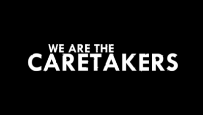 We Are the Caretakers