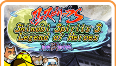 Shinobi Spirits S: Legend of Heroes