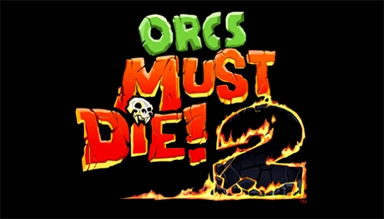 Orcs Must Die!2