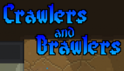 Crawlers and Brawlers