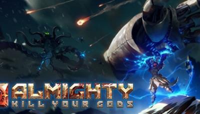 Almighty: Kill Your Gods