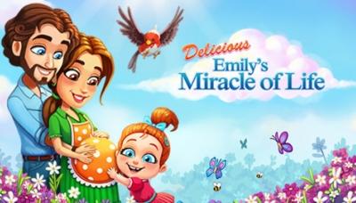 Delicious: Emily&#039;s Miracle of Life
