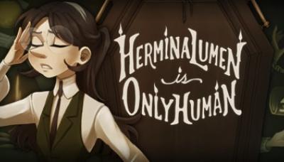 Hermina Lumen is Only Human
