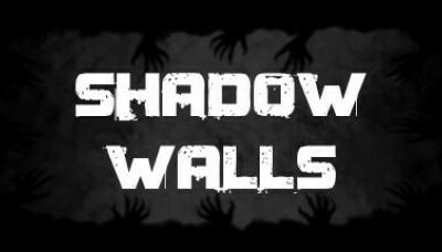 Shadow Walls