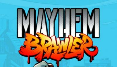Mayhem Brawler