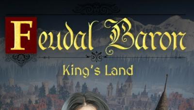 Feudal Baron: King&#039;s Land
