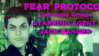 Fear Protocol: Codename Omega Starring Agent Jack Banger