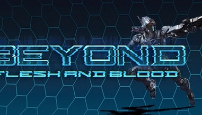 Beyond Flesh and Blood