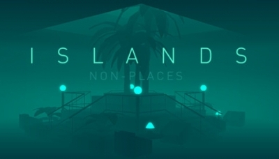 ISLANDS: Non-Places