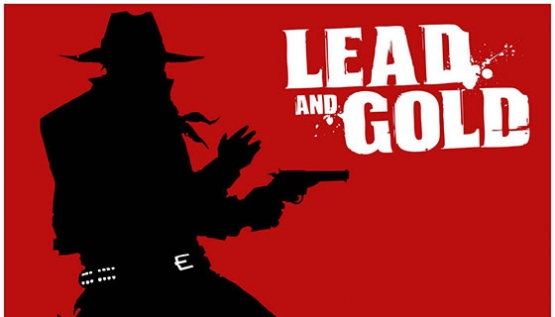 Lead and Gold: Gangs of the Wild West