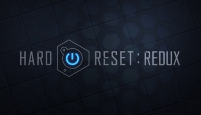 Hard Reset: Redux