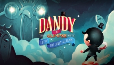 Dandy: Or a Brief Glimpse Into the Life of the Candy Alchemist