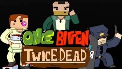 Once Bitten, Twice Dead