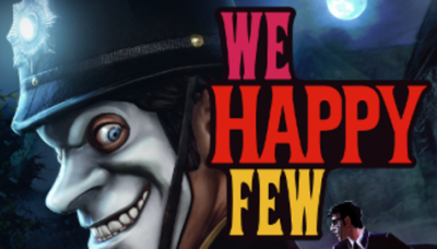 We Happy Few