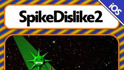 SpikeDislike2: Everybody Likes SpikeDislike