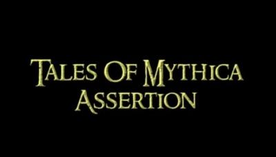Tales of Mythica: Assertion