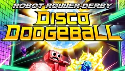 Robot Roller-Derby Disco Dodgeball