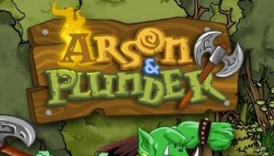 Arson &amp; Plunder