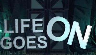 Life Goes On