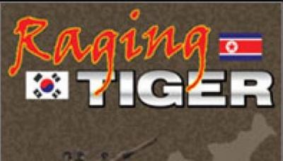 Raging Tiger: The Second Korean War