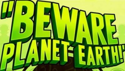 Beware Planet Earth