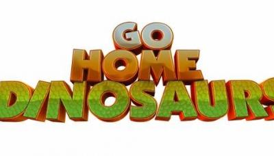 Go Home Dinosaurs!