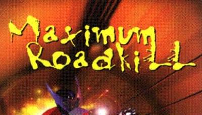 Maximum Roadkill