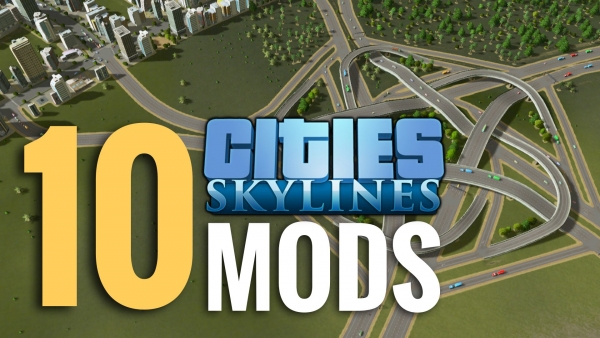 Best Cities Skylines Mods