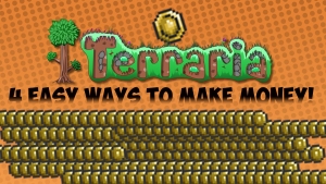 Terraria: how to make money?