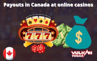 Payouts in Canada at online casinos