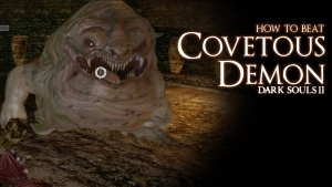 Dark Souls II - How to Beat the Covetous Demon boss