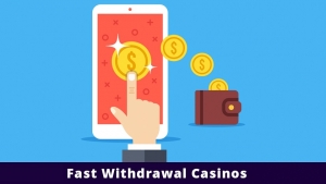 Why Gamblers Prefer Fast Withdrawal Casinos